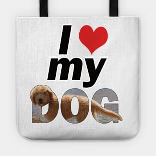 I love (heart) my dog - labradoodle oil painting word art Tote