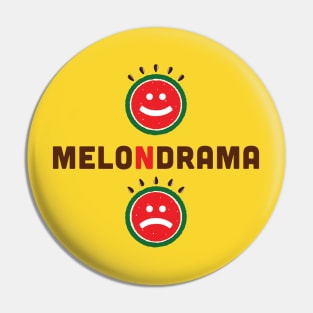 Melodrama Funny Faces Designed with Watermelon slices  and Word Crafted As Memondrama Pin