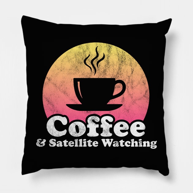 Coffee and Satellite Watching Pillow by JKFDesigns