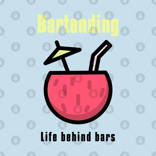 Bartending Life Behind Bars - Sarcastic Bartender Quote by stokedstore