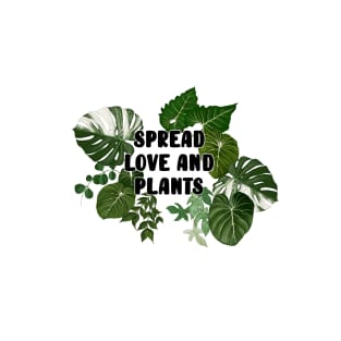 Spread Love & Plants T-Shirt