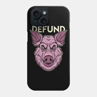 Defund the Police Phone Case