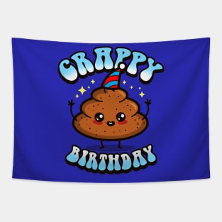 Crappy Birthday Funny Kawaii Poop Birthday Cartoon Tapestry