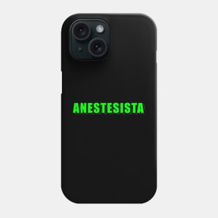 Anestesista 2 Phone Case