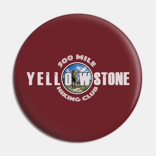 100 MILE HIKING CLUB Yellowstone National Park - backcountry hiking Pin