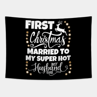 First Christmas Married To My Super Hot Husband Tapestry