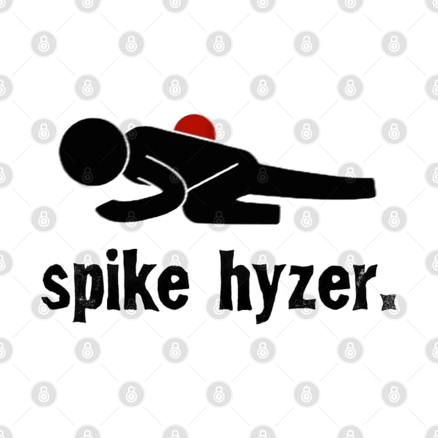 Spike Hyzer by DiscGolfThings