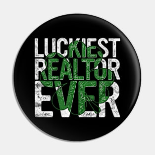 Luckiest Realtor Ever Gift St Patricks Day Real Estate Agent Pin