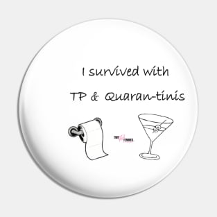 TP & Quarant-tinis Pin