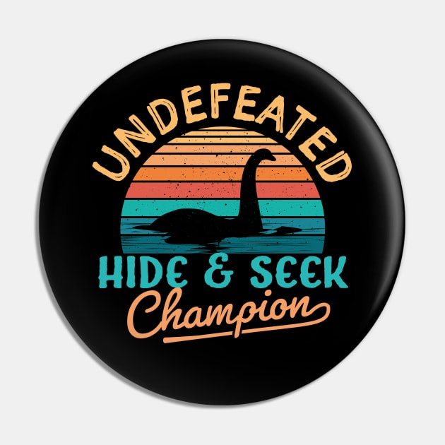 Undefeated Hide and Seek champion Loch Ness Monster Pin by TheDesignDepot