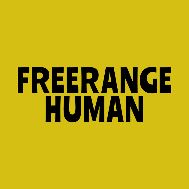 FREERANGE HUMAN for freelancers, hikers, vegans and campers by OK SKETCHY