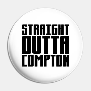 Straight Outta Compton Pin