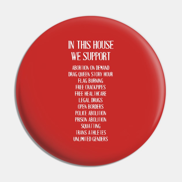 In This House We Support Abortion On Demand... Pin by dikleyt