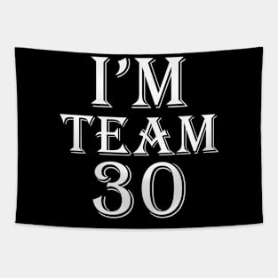 I'm Team 30 Tapestry