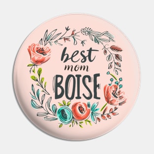 Best Mom from BOISE, mothers day gift ideas Pin