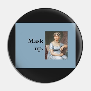 Jane Austen says to Mask Up Pin