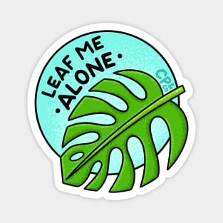 Leaf Me Alone - Blue Magnet