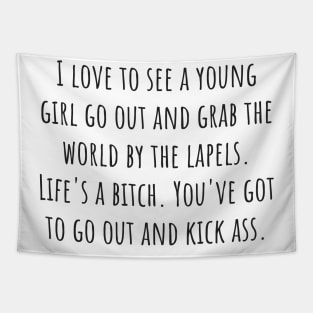 Go Out and Kick Ass Tapestry