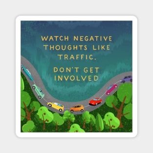 Traffic thoughts Magnet