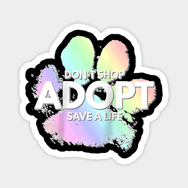Don't Shop, Adopt. Dog, Cat, Rescue Kind Animal Rights Lover Raglan Baseball Magnet by Activate