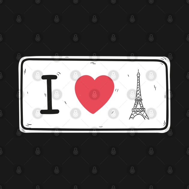 I Love Paris by TambuStore