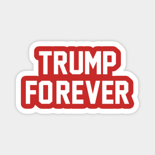 Trump Forever Magnet