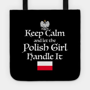 Keep Calm Let The Polish Handle It Poland Flag Tote