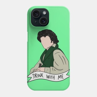 R - Drink With Me Phone Case