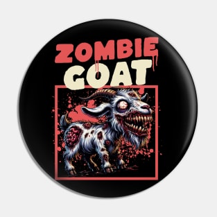 Zombie Goat funny Pin