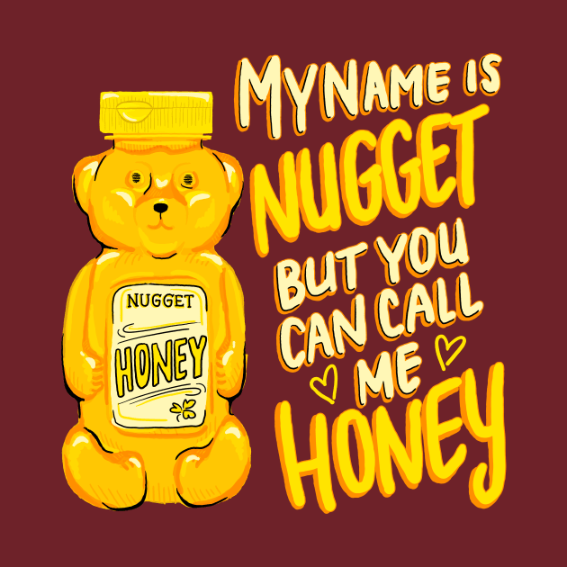 My Name Is Nugget by Manicdoodler