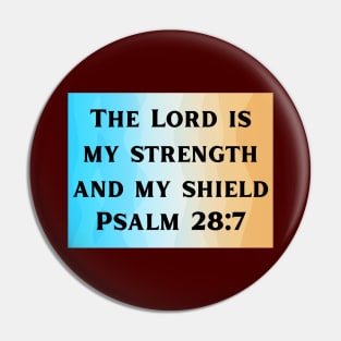 Bible Verse Psalm 28:7 Pin