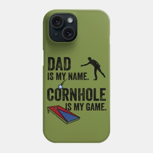 Cornhole Shirt Dad is my name cornhole is my game, Funny Cornhole Phone Case