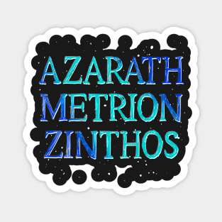 Azarath Metrion Zinthos Magnet