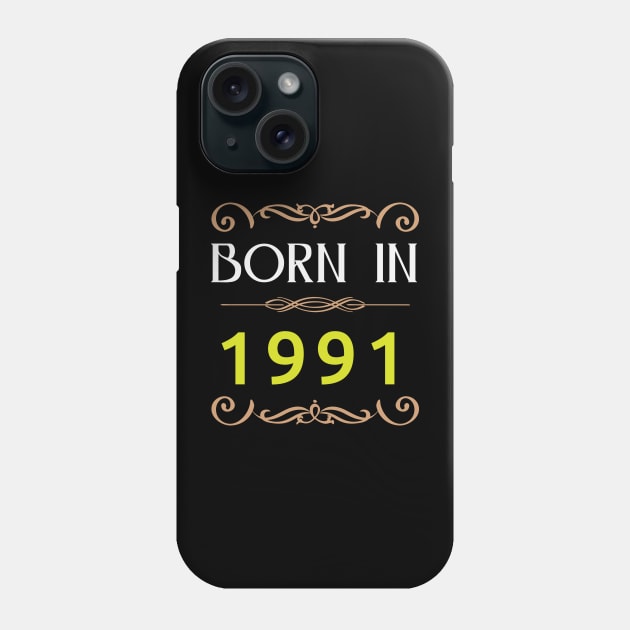 Born in 1991 Made in 90s Phone Case by artfarissi