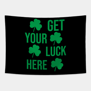 Get your luck here Tapestry