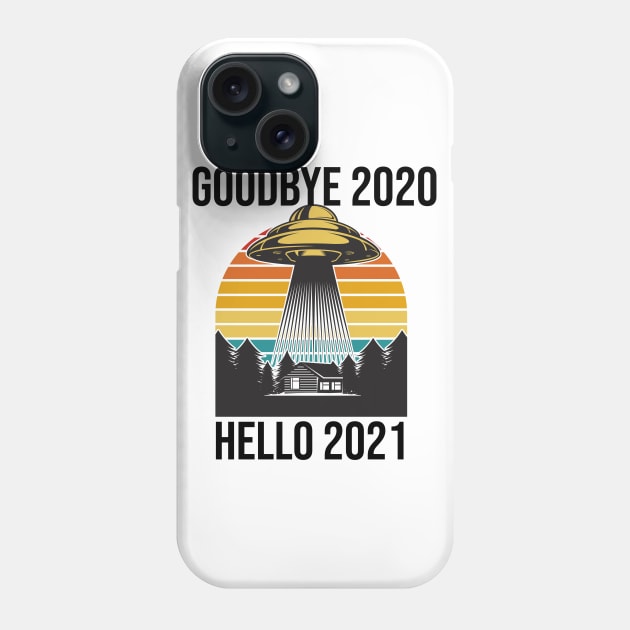 goodbye 2020 hello 2021 Phone Case by Jandjprints