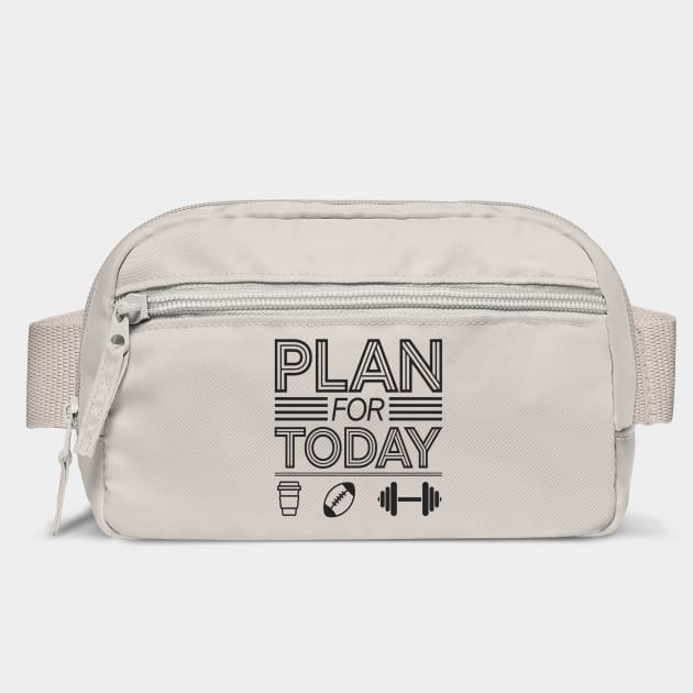 Plan For Today: Coffee, Football, and Weights, A Fun Fitness Design by Pixel Threads 