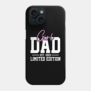 Proud Girl Dad 2023 Father of Girls Fathers Day Gift For Men Phone Case