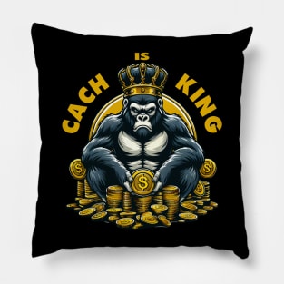 Cash is King Pillow