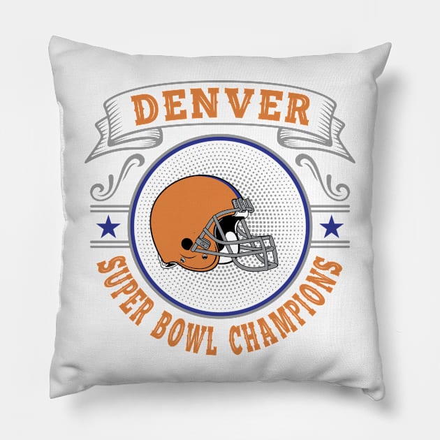 Denver Super Bowl Champions Pillow by genzzz72