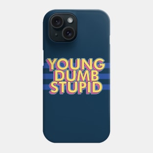 NMIXX young dumb stupid title song text nswer | Morcaworks Phone Case