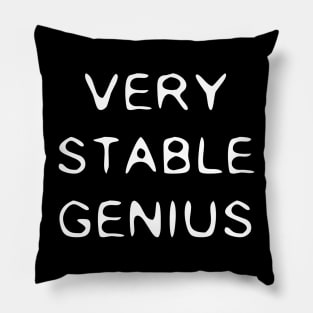 Very Stable Genius Pillow