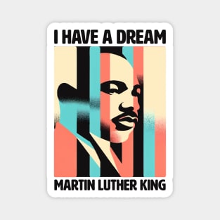 Vision of a Dream MLK Inspirational Portrait Design Dream Legacy Graphics Magnet