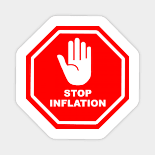 STOP INFLATIION Magnet