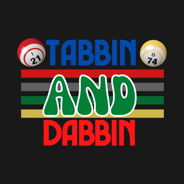 Tabbin and Dabbin by Confessions Of A Bingo Addict