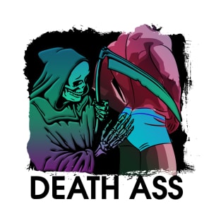 DEATH ASS T-Shirt