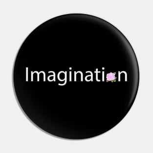 Imagination typographic artwork Pin