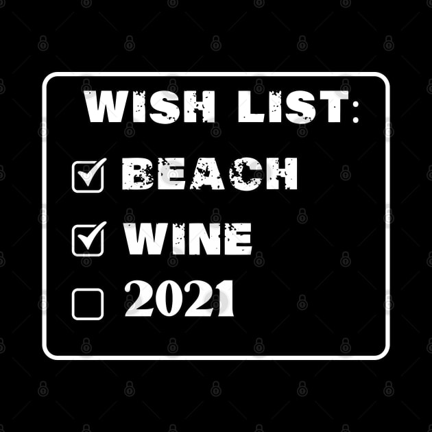 wish list beach wine 2021 by LedDes