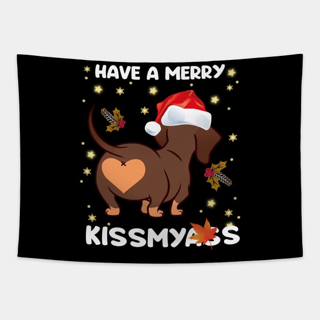 funny dachshund christmas have a merry kissmyass Tapestry by kenjones