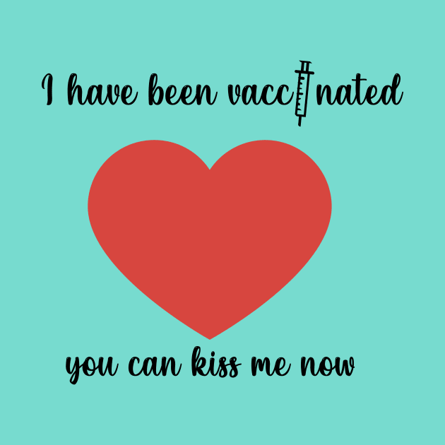 i have been vaccinated you can kiss me now by ezzahar youness